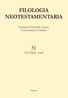 Filología Neotestamentaria - Nº 52 (Vol. XXX-II - 2019)