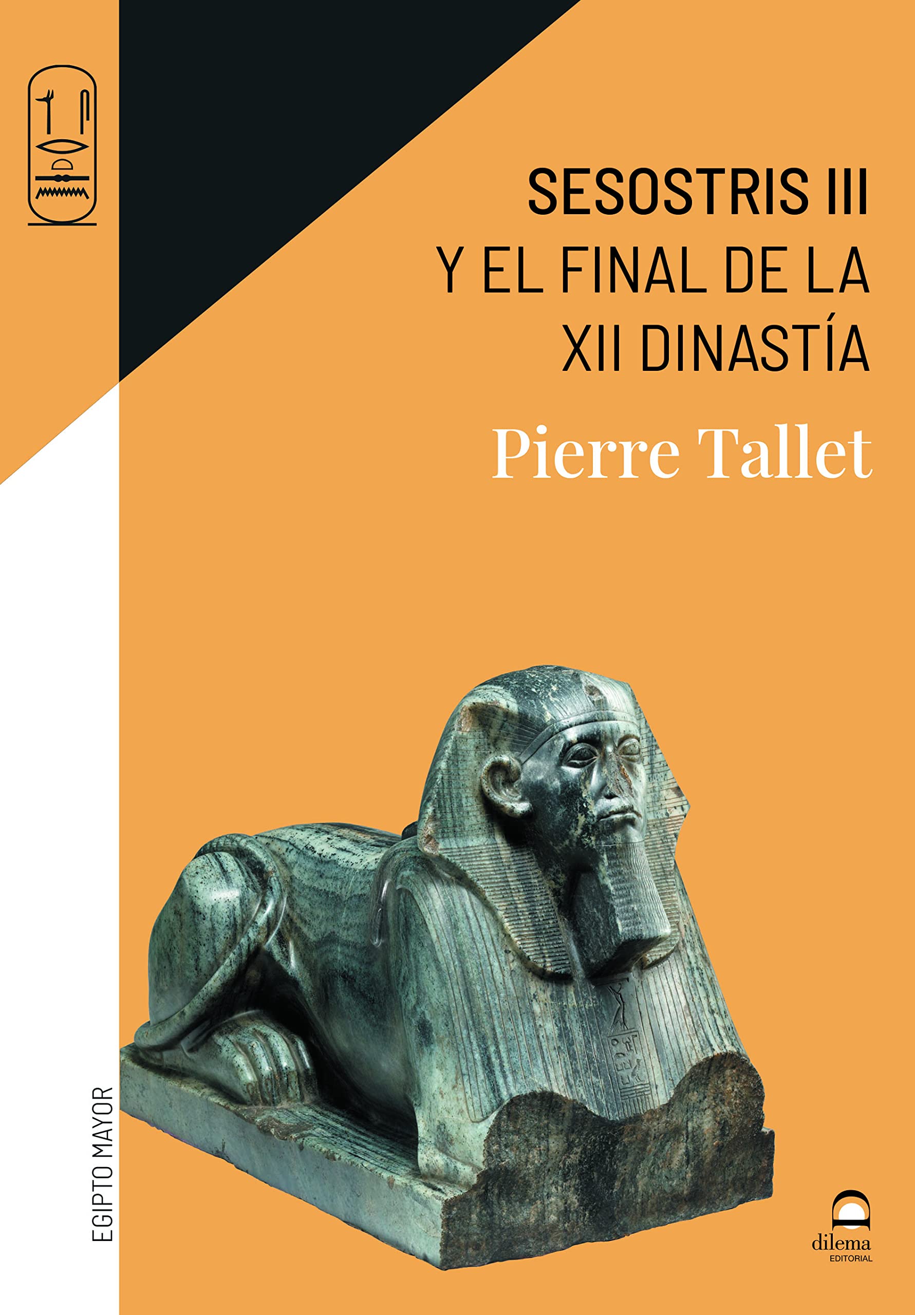 Sesostris III y el final de la XII Dinastía