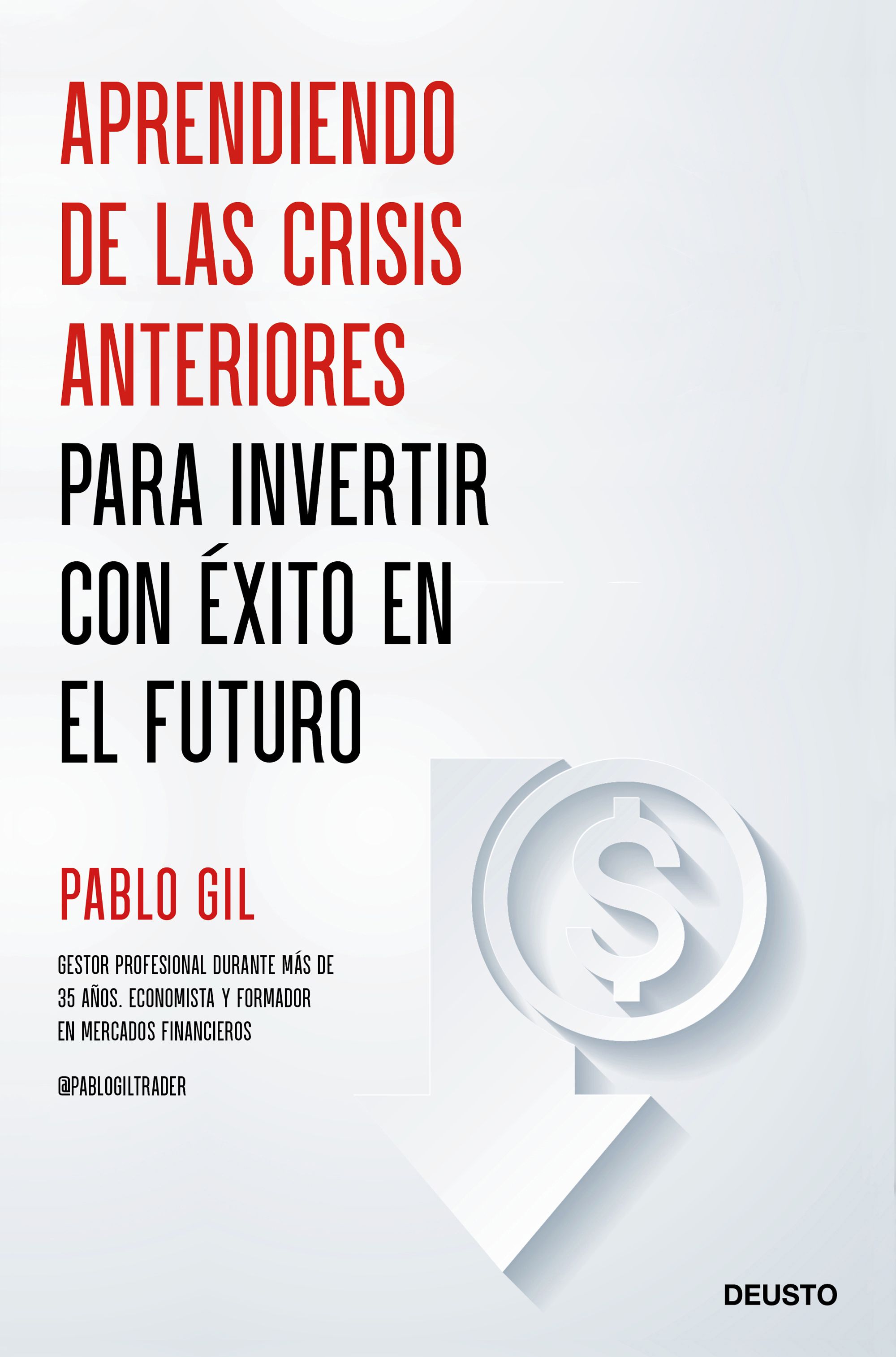 Aprendiendo de las crisis anteriores para invertir con éxito en el futuro