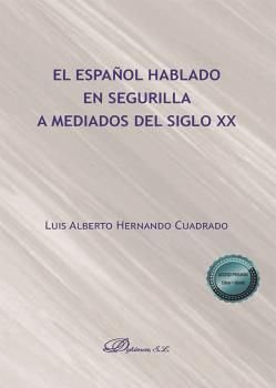 EL ESPAÑOL HABLADO EN SEGURILLA A MEDIADOS DEL SIGLO XX