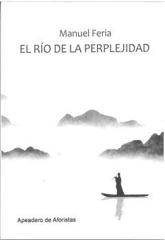 EL RIO DE LA PERPLEJIDAD