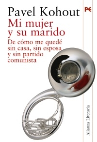 Mi mujer y su marido. De como me quedé sin casa, sin esposa y sin partido