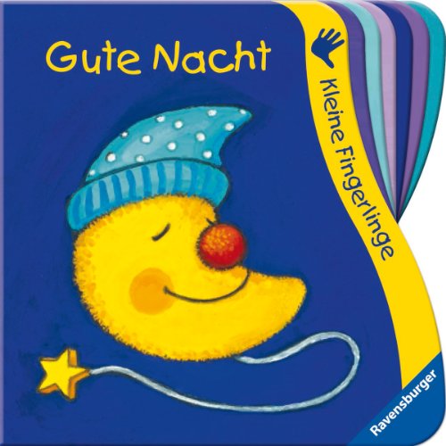 Kleine Fingerlinge: Gute Nacht (ab 9 Monate)