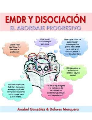 EMDR y disociación al abordaje progresivo