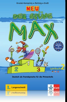 Der Neu  grüne Max 2 - Lehrbuch. Deutsch als Fremdsprache für die Primarstufe