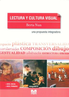 Lectura y cultura visual : Una propuesta integradora