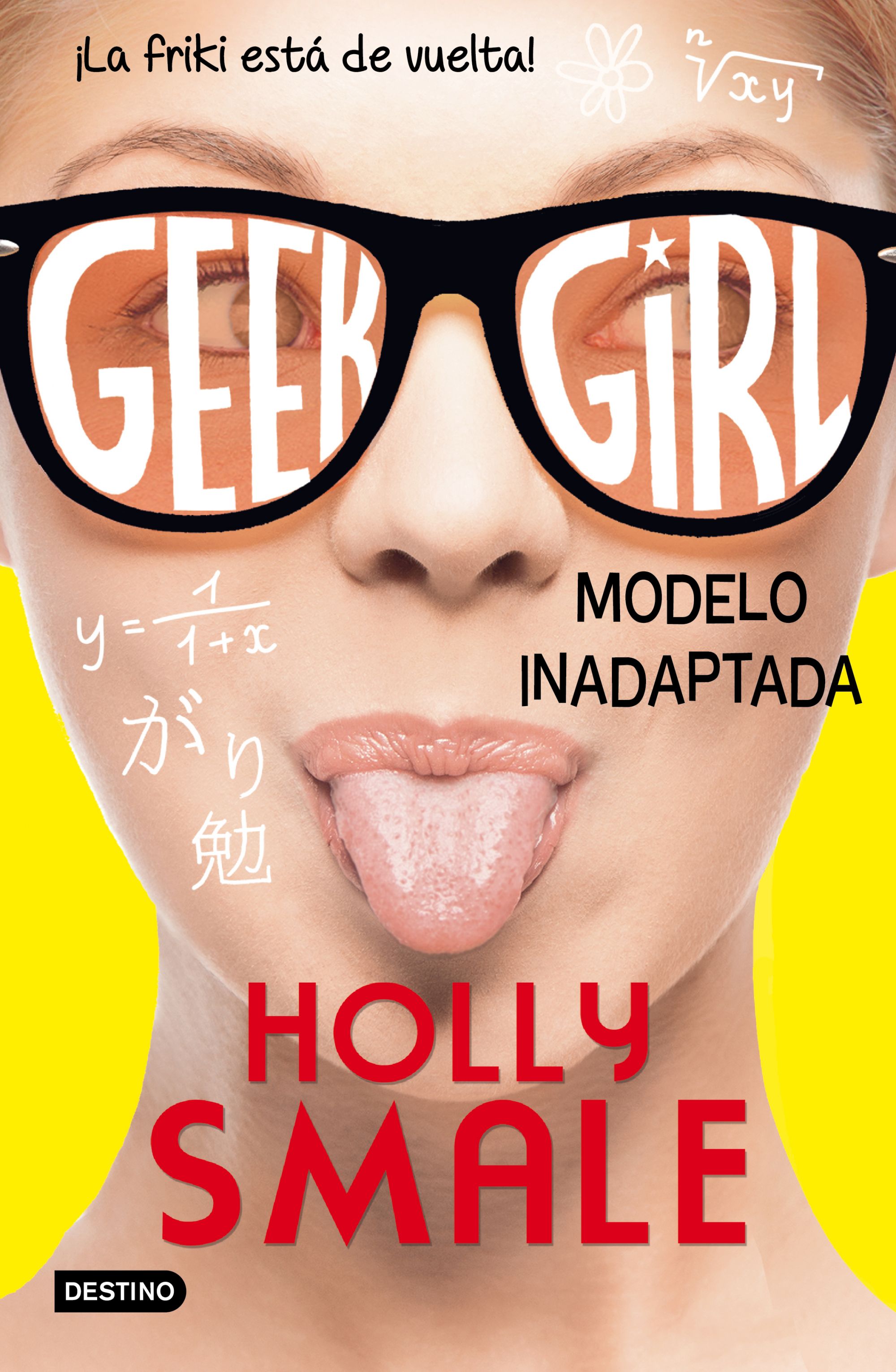 Geek Girl 2. Modelo inadaptada