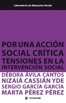 Por una acción social crítica. Tensiones en la intervención social