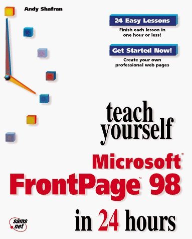 Teach yourself Microsoft FrontPage 98 in 24 hours