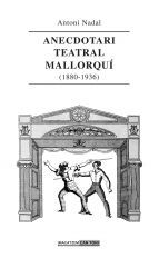 ANECDOTARI TEATRAL MALLORQUI (1880-1936)