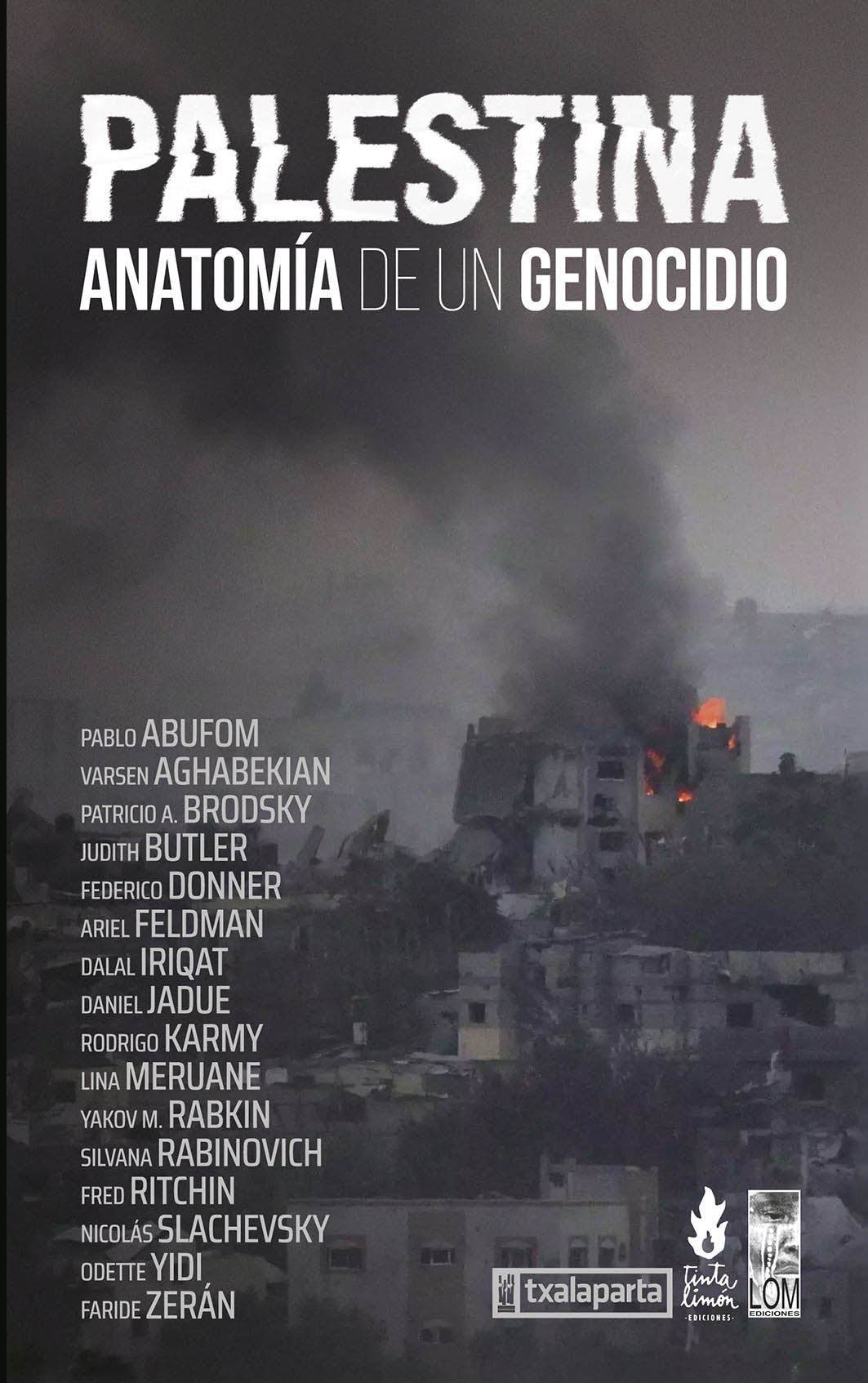 Palestina. Anatomía de un genocidio