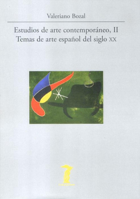 Estudios de arte contemporáneo, II. Temas de arte español del siglo XX