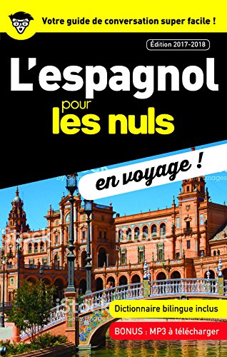 L'Espagnol pour les Nuls en Voyage!