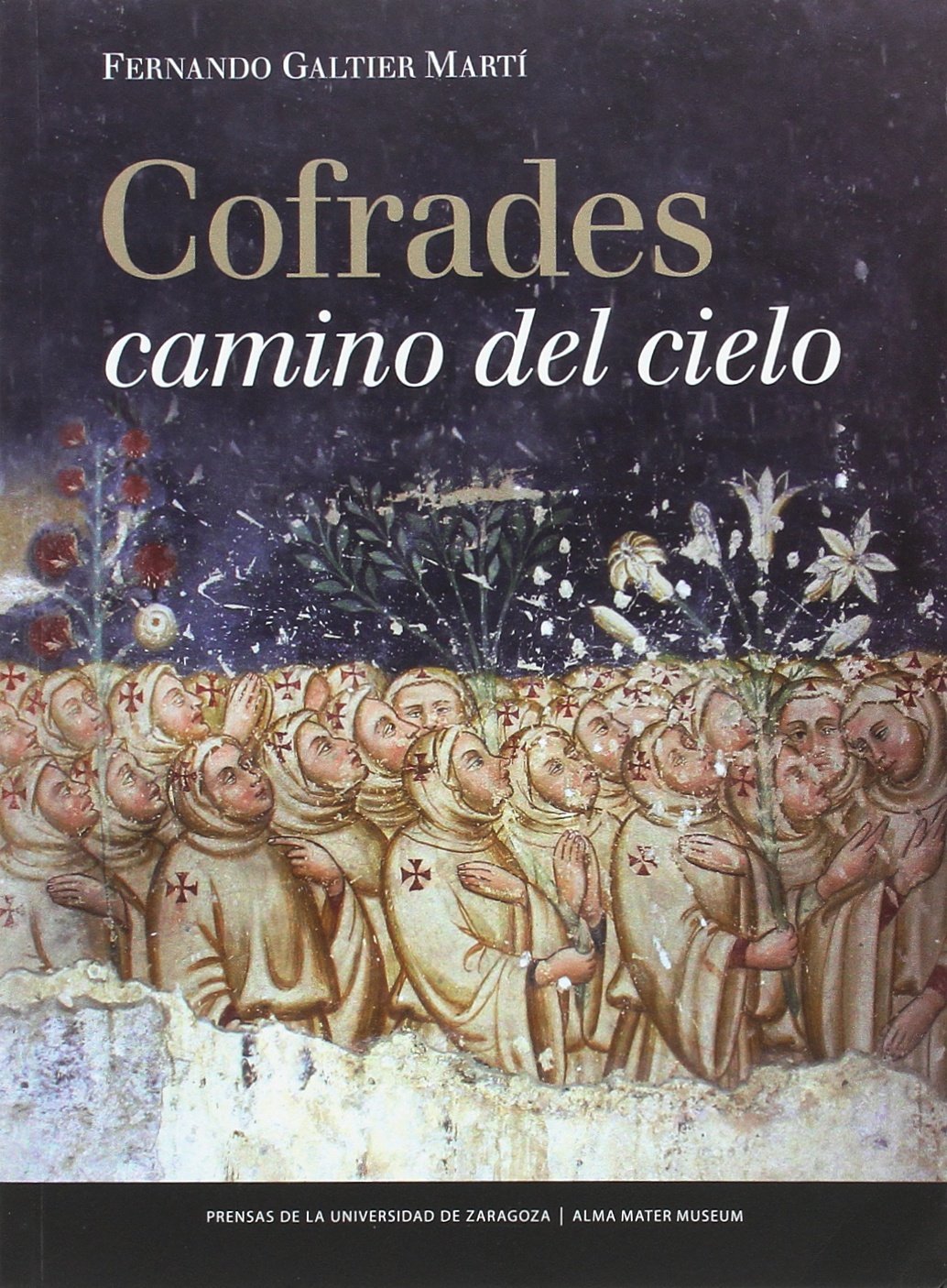 Cofrades. Camino del cielo