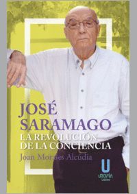 José Saramago: la revolución de la conciencia