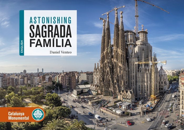 Astonishing Sagrada Família (Engl.)