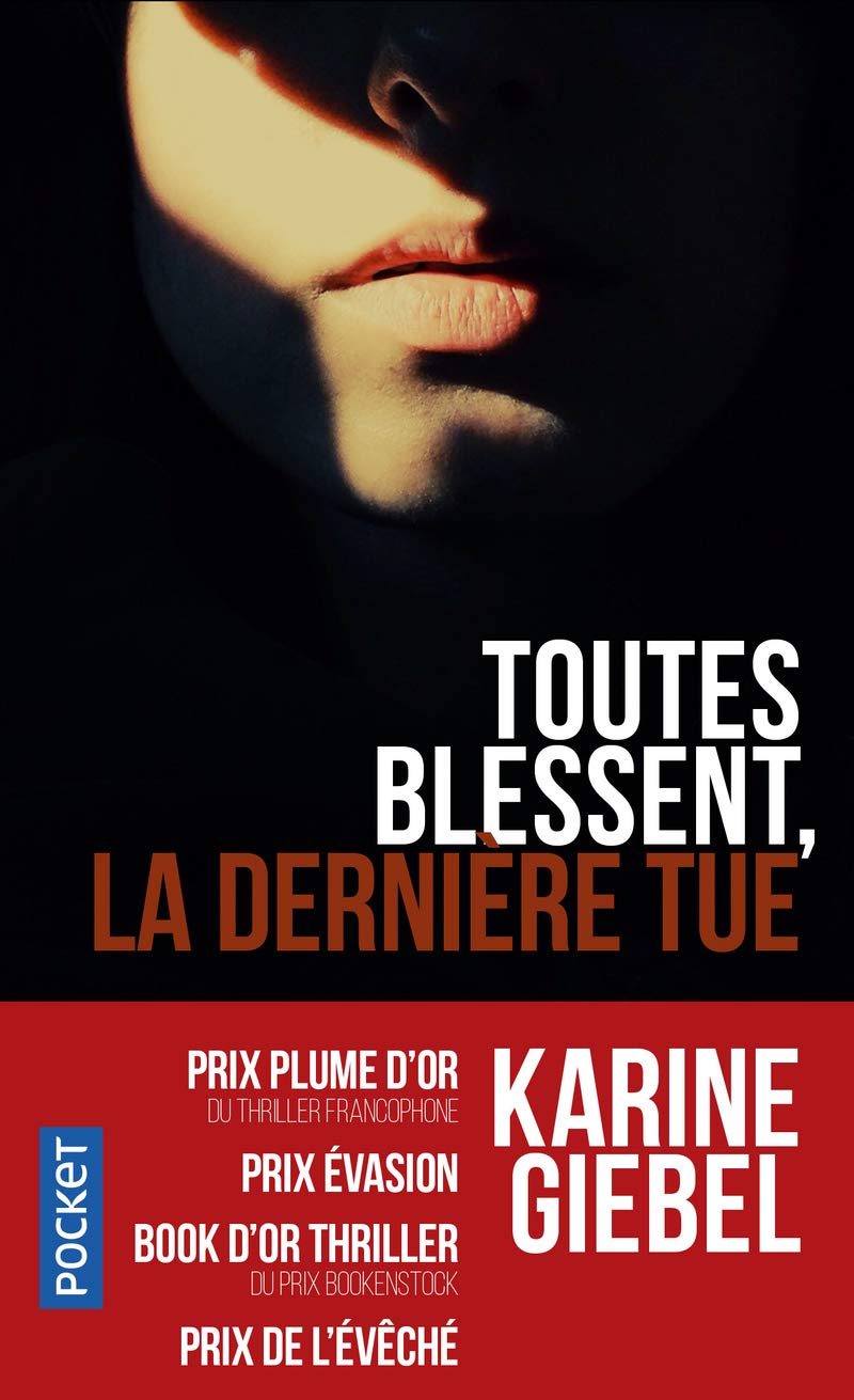 Toutes blessent, la dernière tue : Vulnerant omnes, ultima necat (Pocket thriller)