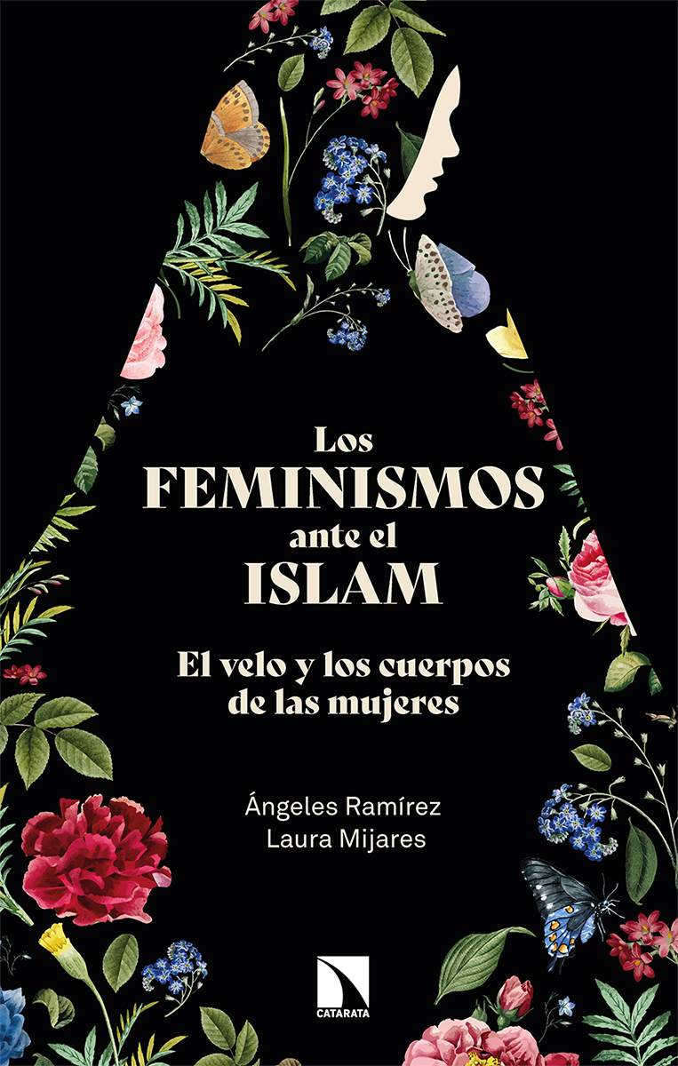 Los feminismos ante el islam. El velo y los cuerpos de las mujeres