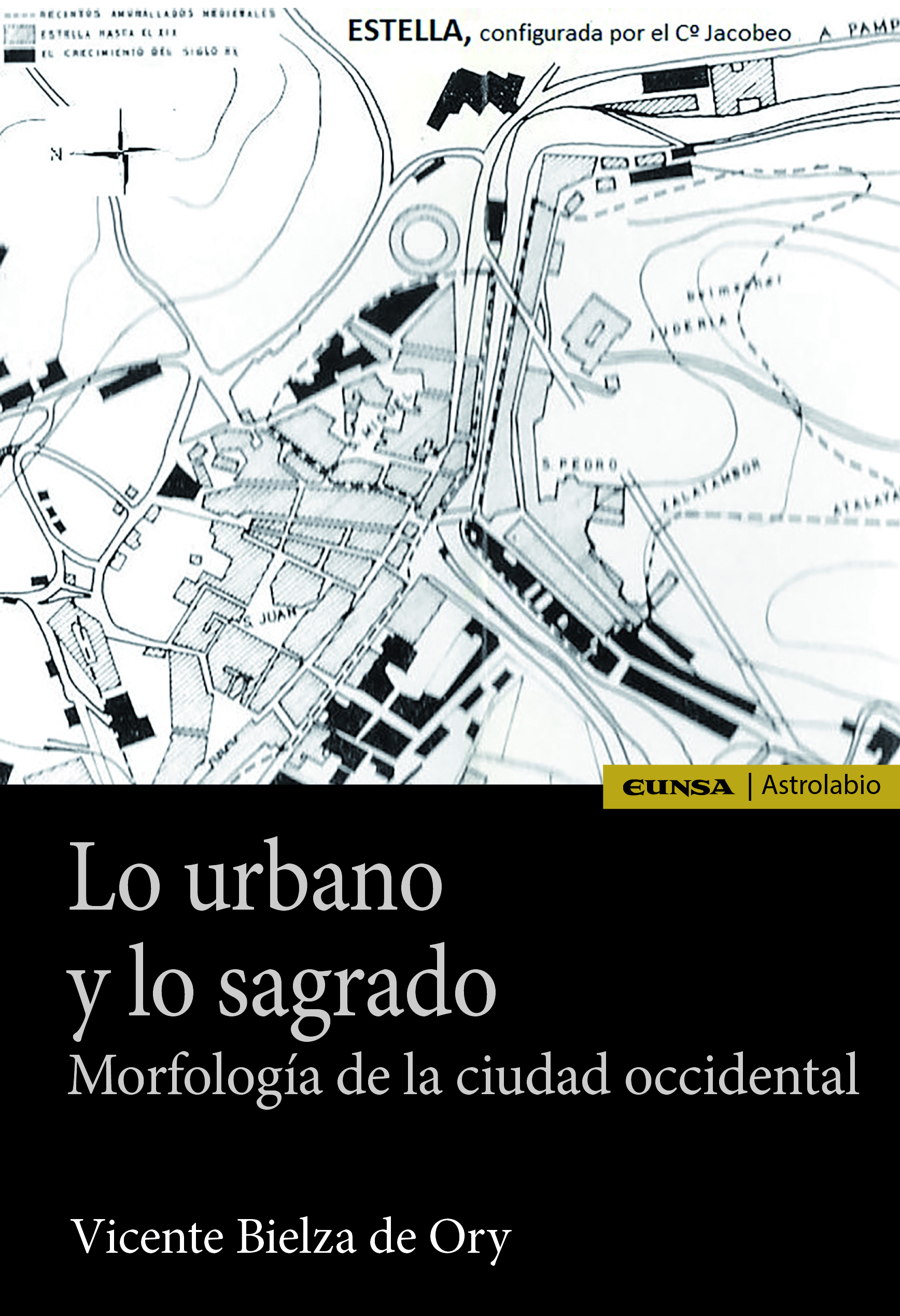 Lo urbano y lo sagrado. Morfología de la ciudad occidental