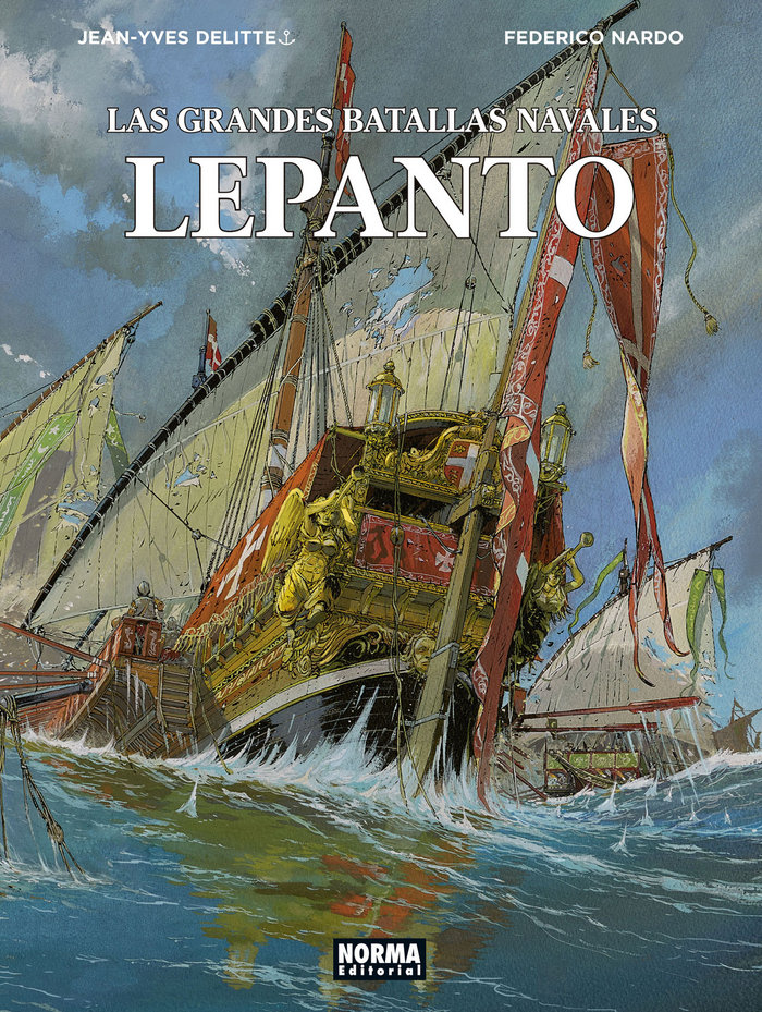 Las grandes batallas navales. Lepanto