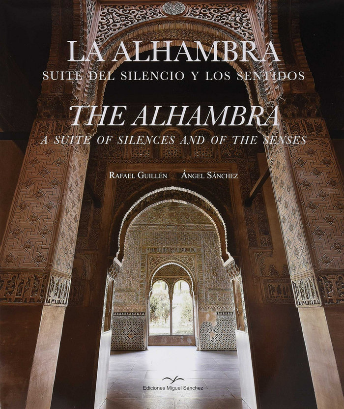 La Alhambra. Suite del silencio y los sentidos