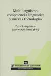 Multilinguismo, competencia linguistica y nuevas tecnologias