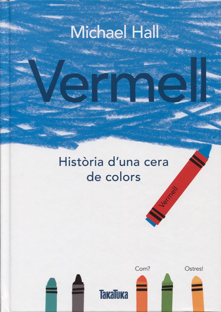 Vermell: Història d'una cera de colors (Takatuka álbumes)