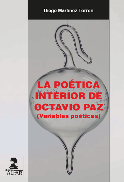 La poética interior de Octavio Paz (Variables poéticas)