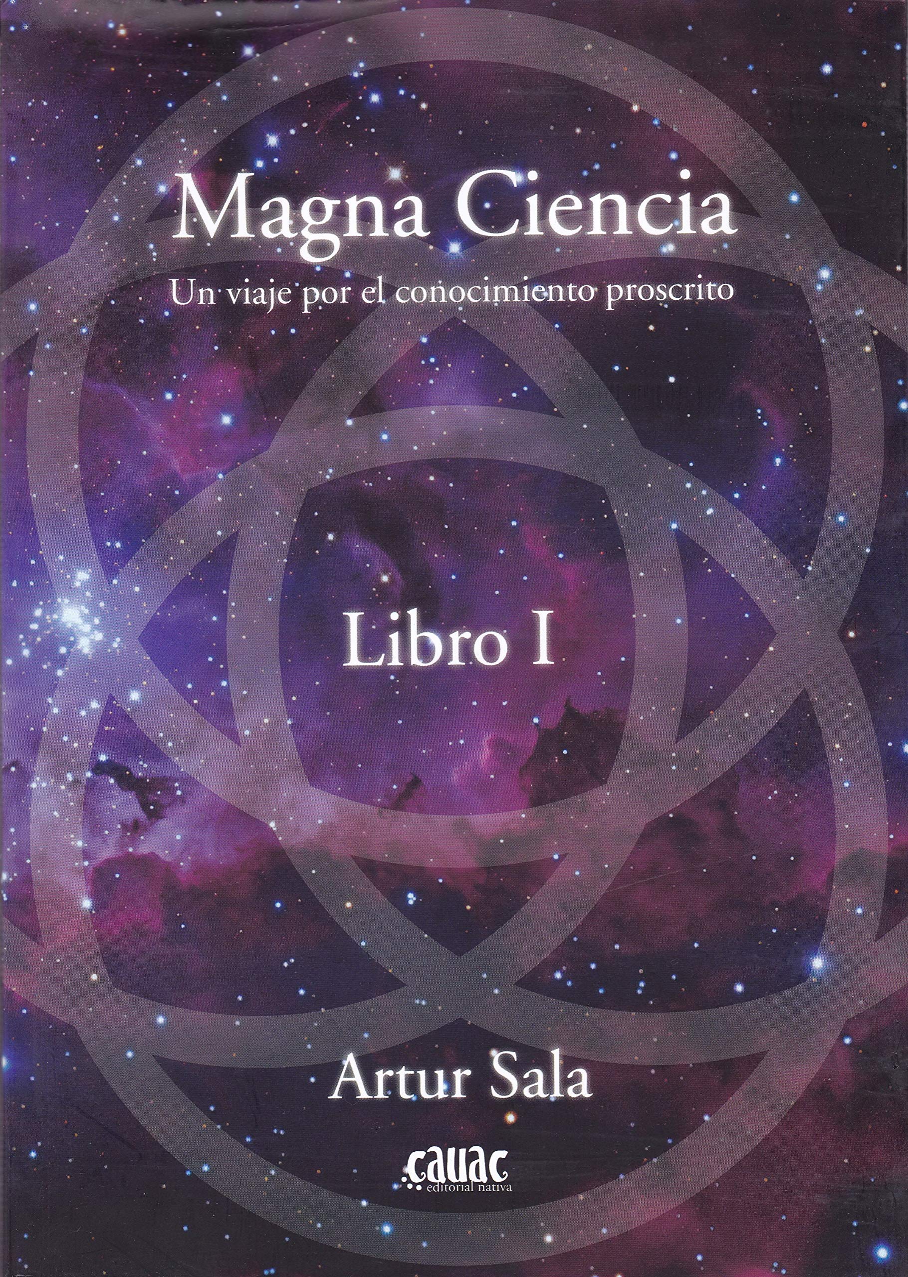 Magna ciencia. Libro I