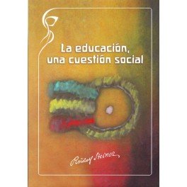 La Educación. Una Cuestión Social