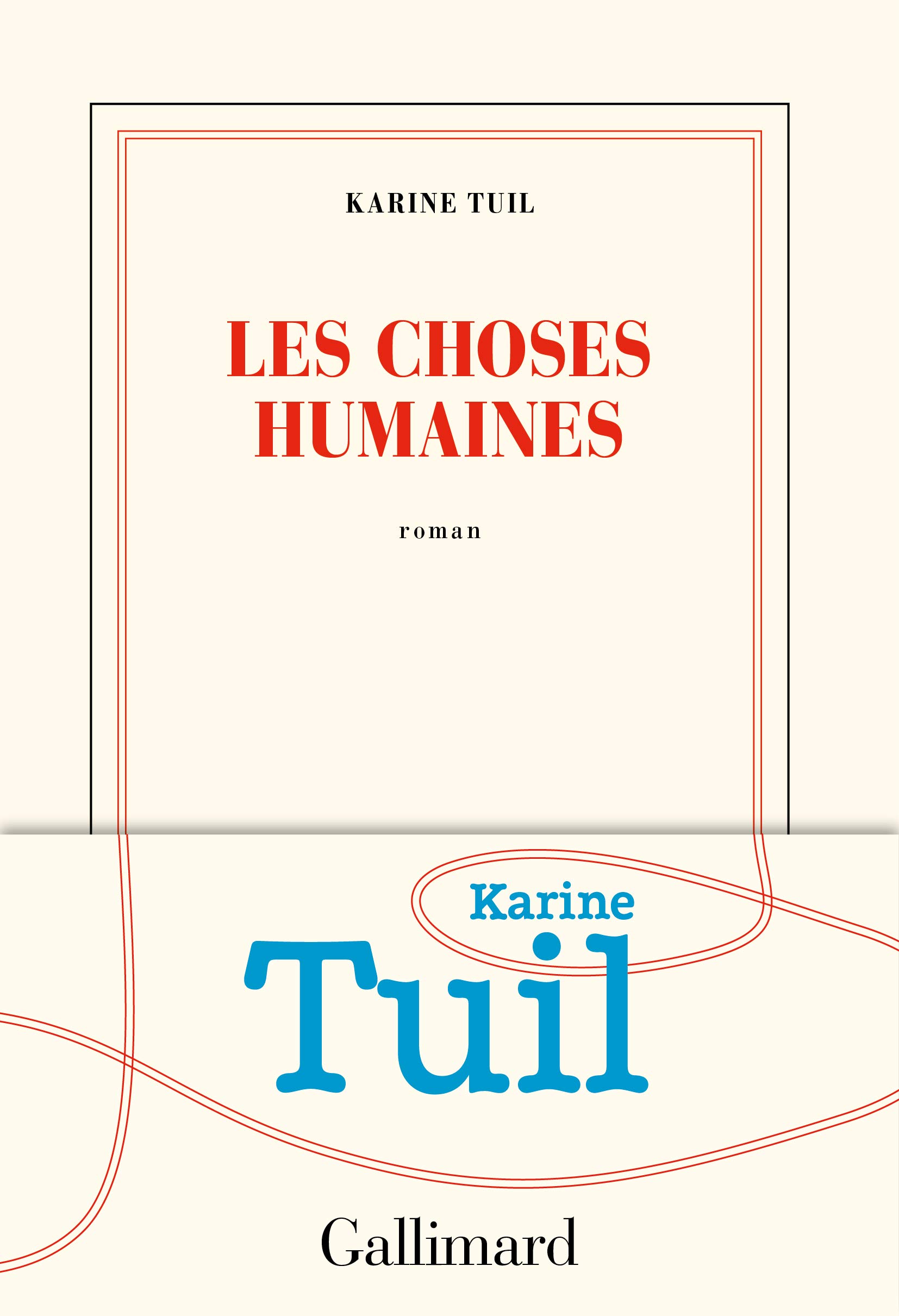 Les choses humaines (Prix Interallié 2019)