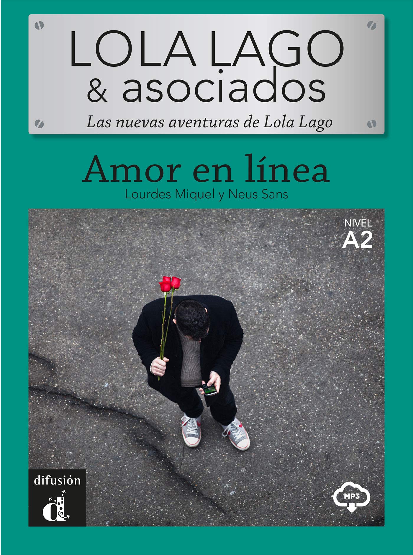 Amor en línea (LOLA Y LAGO ASOCIADOS) Nivel A2