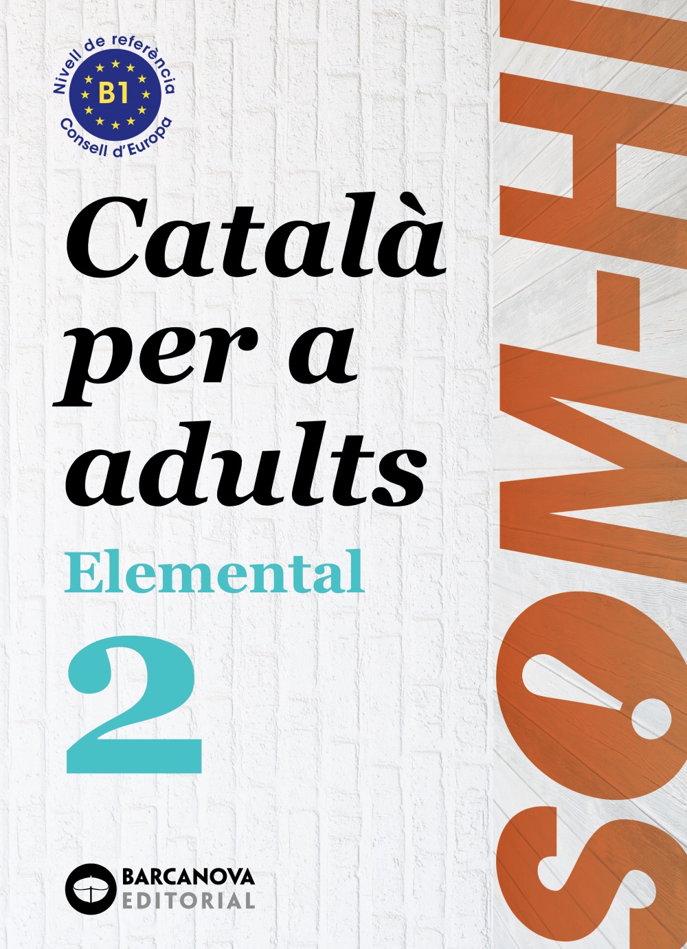 Som-hi! Elemental 2. Català per a adults. Llengua catalana B1