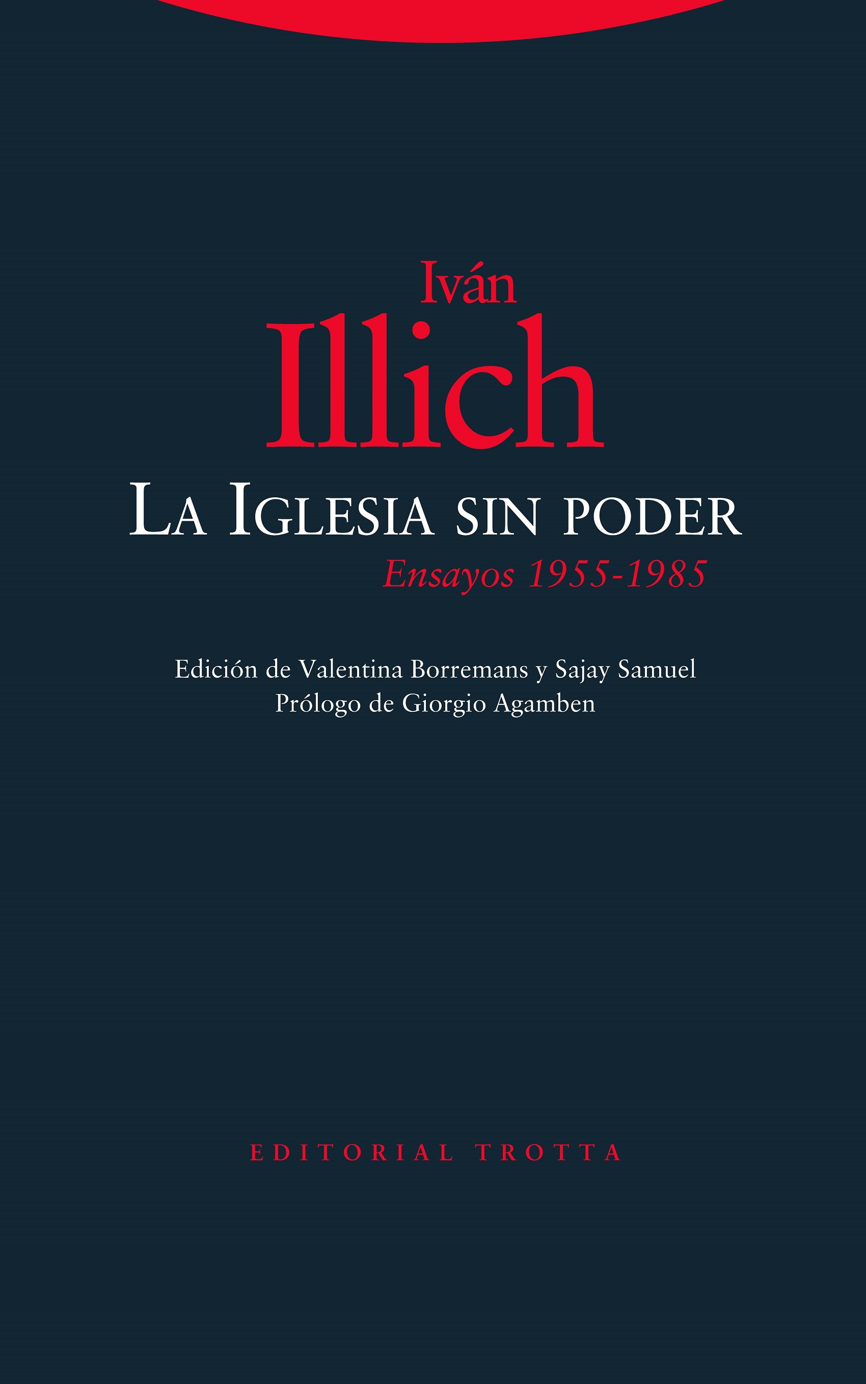 La Iglesia sin poder (Ensayos, 1955-1985)