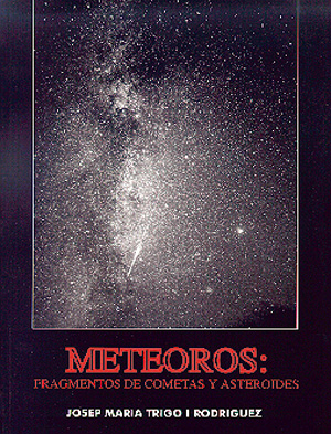 Meteoros: fragmentos de cometas y asteroides