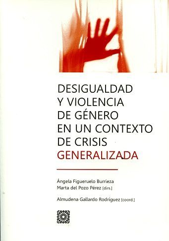 Desigualdad y violencia de género en un contexto de crisis generalizada