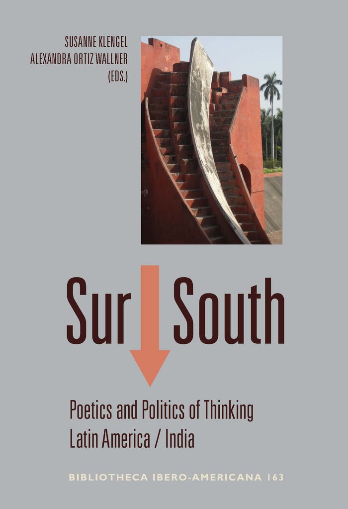 SUR & 8595; SOUTH : POETICS AND POLITICS OF THINKING LATIN AMERIC