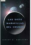 Las siete maravillas del cosmos.