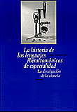 La historia de los lenguajes iberorrománicos de especialidad. La divulgación de la ciencia