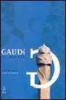 Gaudí al detall : el geni del modernisme català