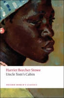 Uncle Tom's cabin (OWC) ed. 2008