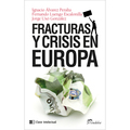 Fracturas y crisis en Europa