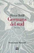 Germans del sud. Novel·la (Premi Joanot Martorell 2013)