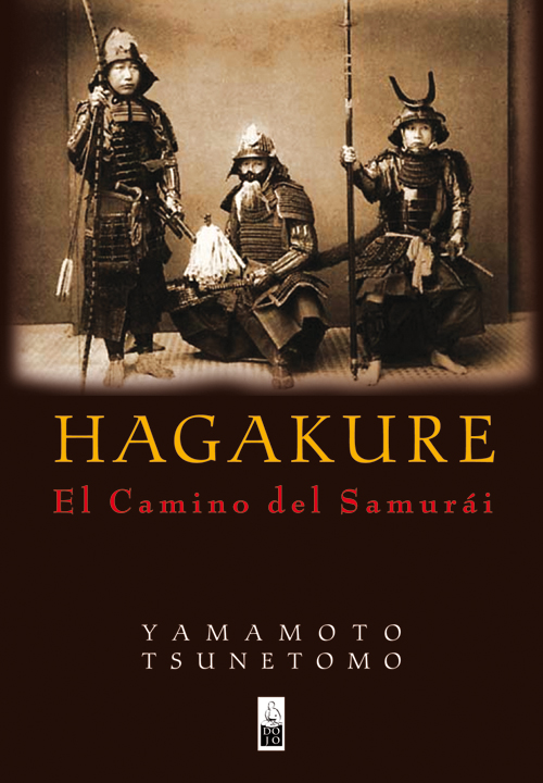 Hagakure. El camino del Samurái