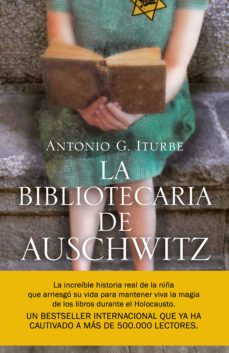 La bibliotecaria de Auschwitz (Edición enriquecida con epilogo)