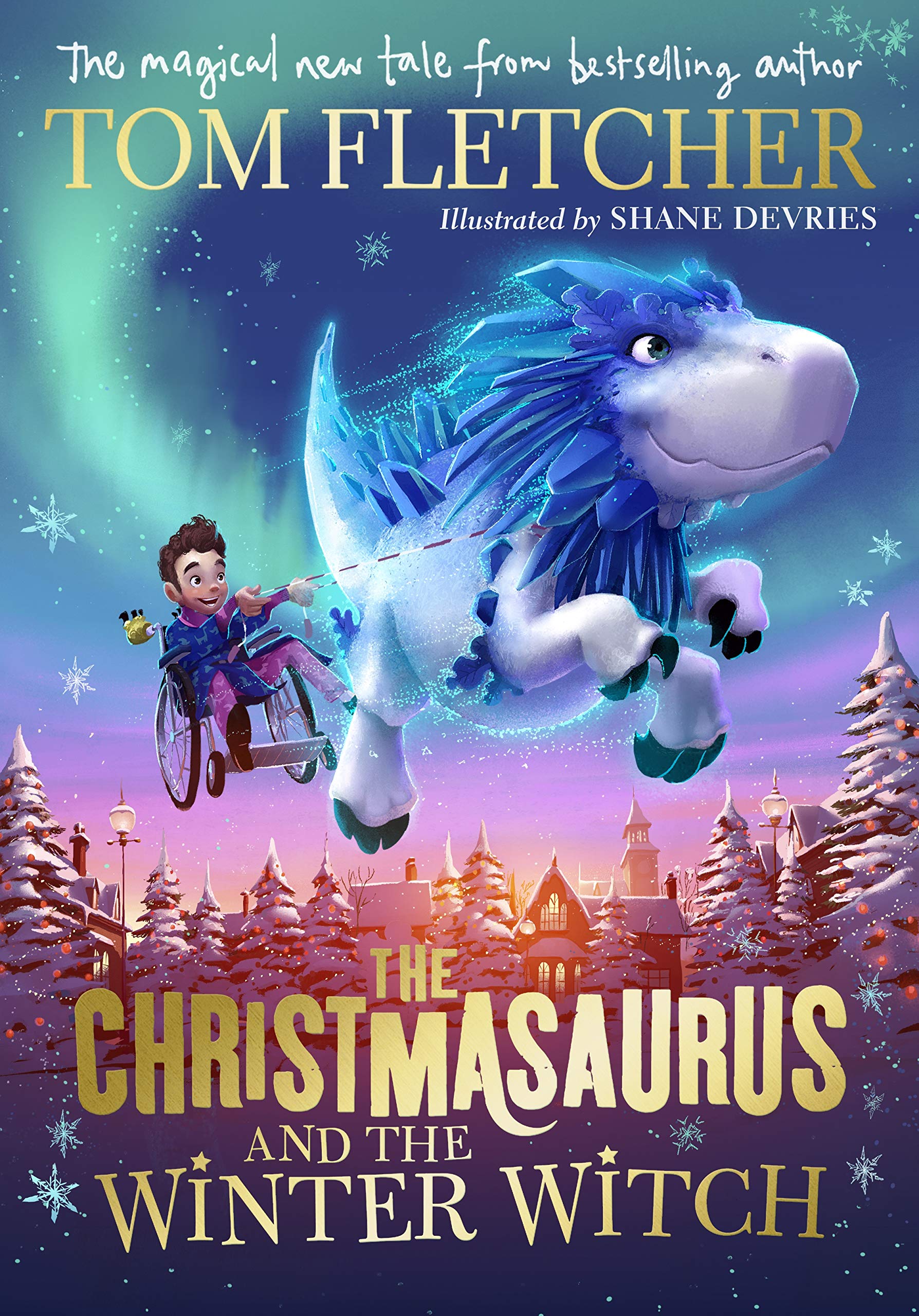 The Christmasaurus and the Winter Witch