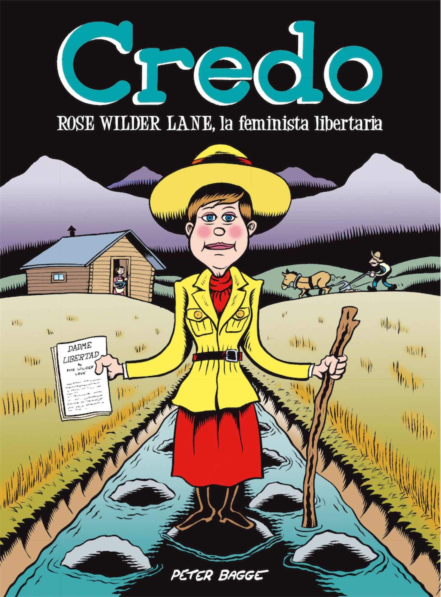 Credo: Rose Wilder Lane, La Feminista Libertaria