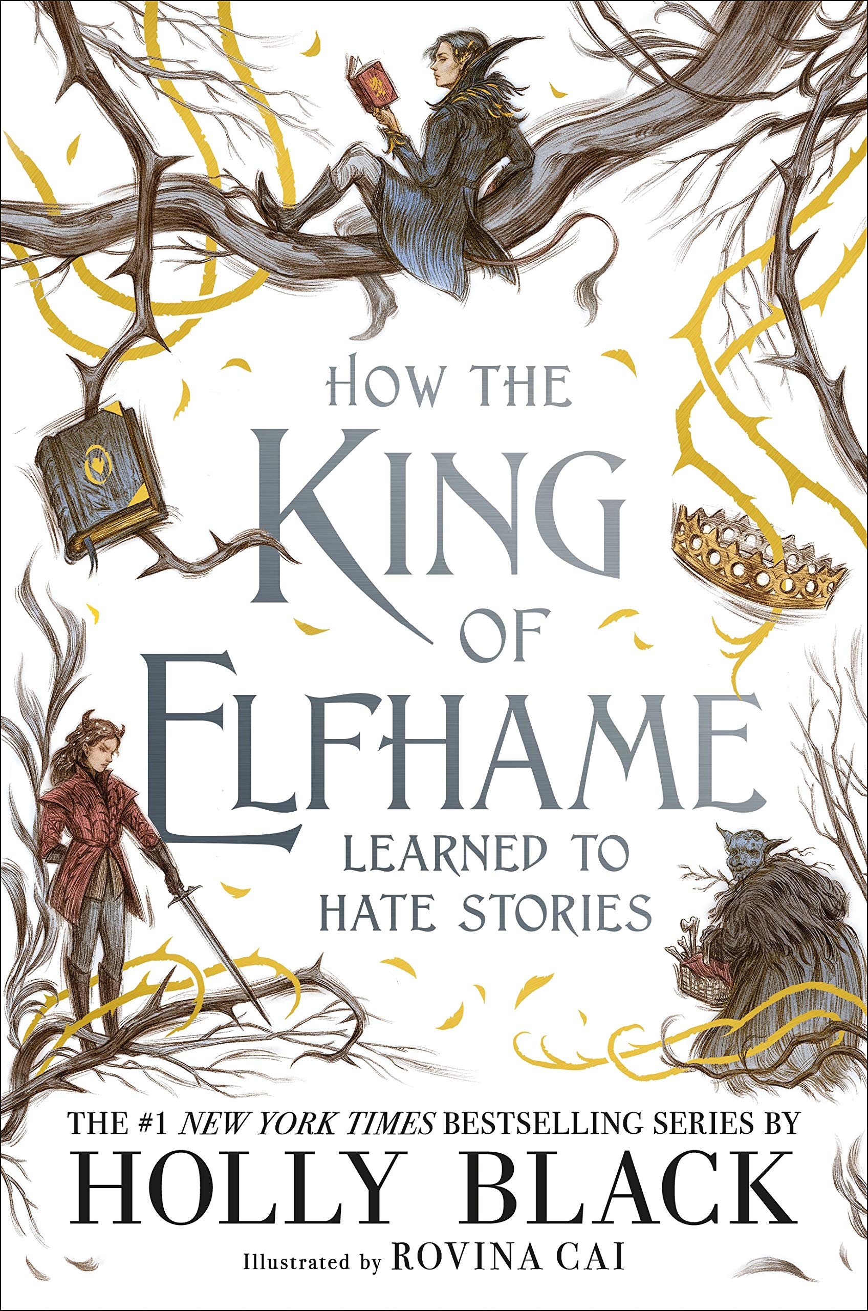 How the king of elfhame learned to hate stories (Folk of the Air)