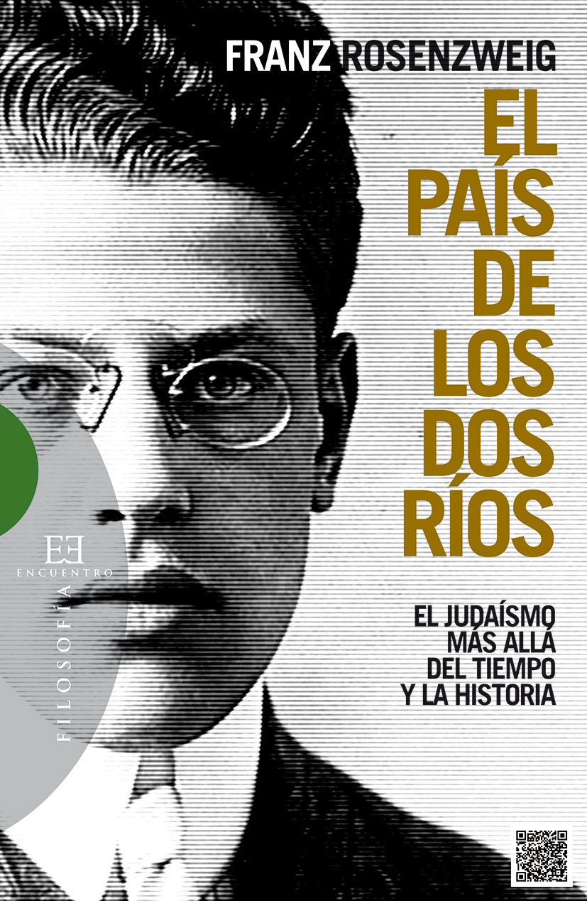 El país de los dos ríos: el judaísmo más allá del tiempo y la historia