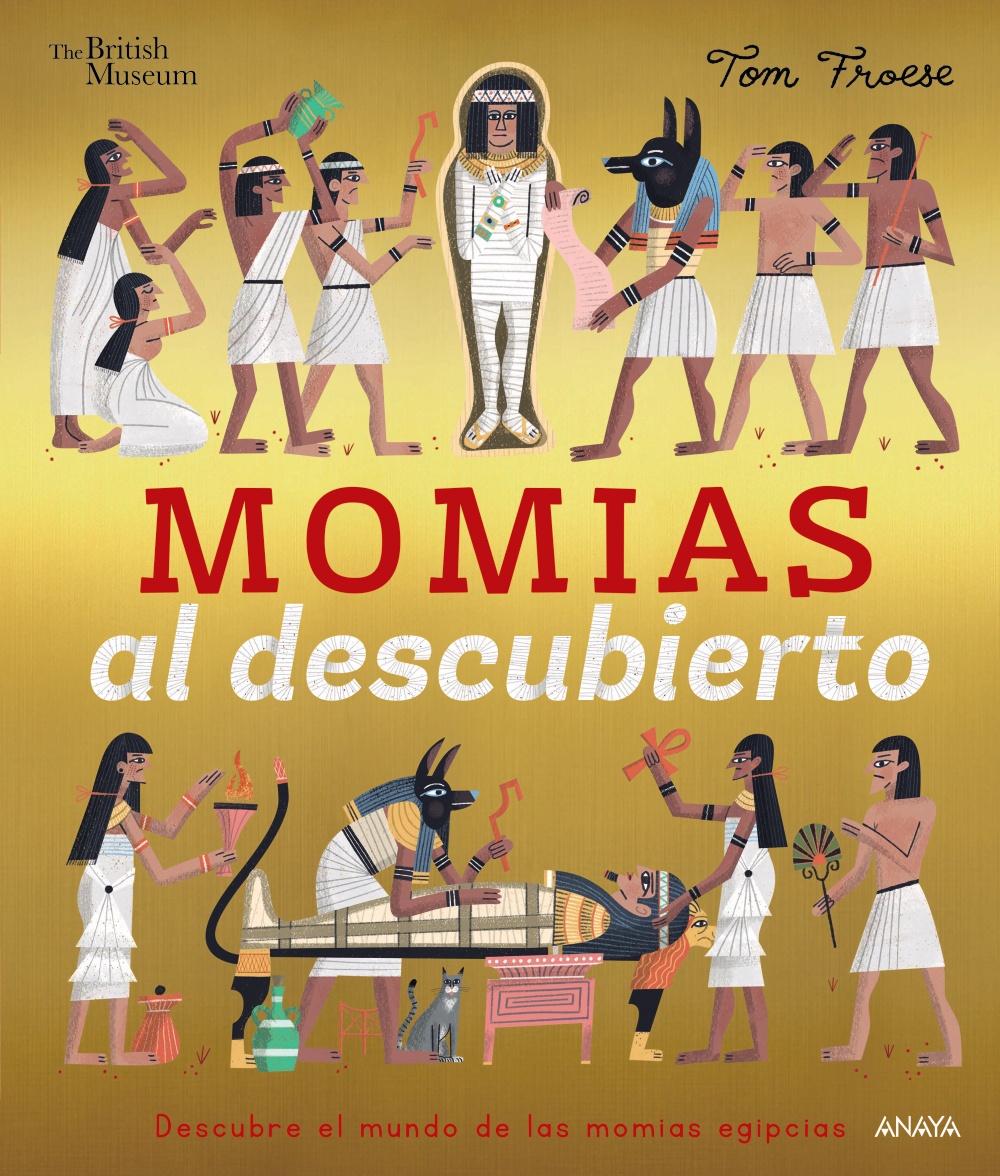 Momias al descubierto. Descubre el mundo de las antiguas momias egipcias